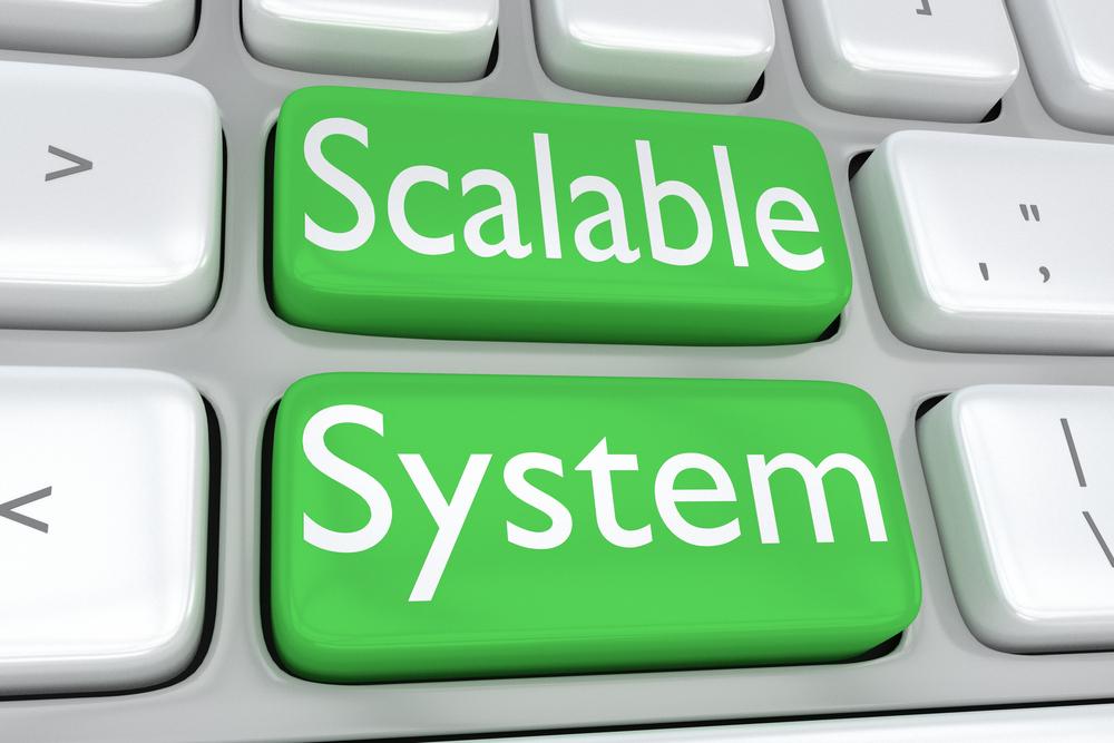 scalable system